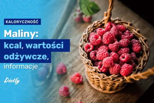 Ile kalorii mają maliny? Zaskakujące fakty o ich kaloryczności